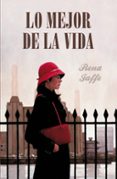 LO MEJOR DE LA VIDA de JAFFE, RONA 