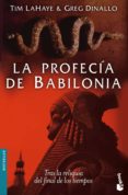 LA PROFECIA DE BABILONIA de LAHAYE, TIM  DINALLO, GREG 