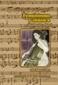 FEMINISMO Y MUSICA: INTRODUCCION CRITICA de RAMOS LOPEZ, PILAR 