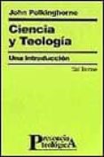 CIENCIA Y TEOLOGIA de POLKINGHORNE, JOHN 