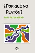 POR QUE NO PLATON? di FEYERABEND, PAUL K. 