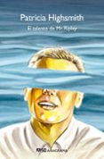 EL TALENTO DE MR. RIPLEY (EDICIN 50 ANIVERSARIO) de HIGHSMITH, PATRICIA 