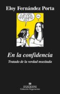 EN LA CONFIDENCIA de FERNANDEZ PORTA, ELOY 