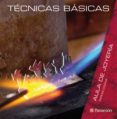 TECNICAS BASICAS: AULA DE JOYERIA di CODINA, CARLES 