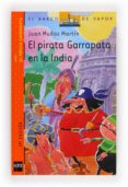 EL PIRATA GARRAPATA EN LA INDIA de MUOZ MARTIN, JUAN 