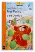 FRAY PERICO Y SU BORRICO (45 ED.) de MUOZ MARTIN, JUAN 