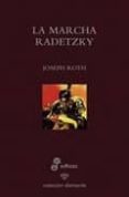 LA MARCHA RADETZKY de ROTH, JOSEPH 
