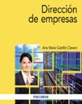 DIRECCIN DE EMPRESAS de CASTILLO CLAVERO, ANA MARIA 