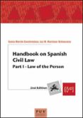 HANDBOOK ON SPANISH CIVIL LAW (PART I. LAW OF THE PERSON) (2ND EDITION) de MARTIN SANTISTEBAN, SONIA MARTINEZ VELENCOSA, LUZ M. 
