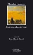 EN TORNO AL CASTICISMO de UNAMUNO, MIGUEL DE 