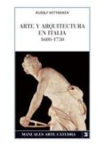 ARTE Y ARQUITECTURA EN ITALIA 1600-1750 (12 ED.) di WITTKOWER, RUDOLF 