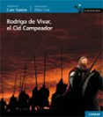 RODRIGO DE VIVAR, EL CID CAMPEADOR de ANONIMO 