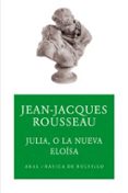 JULIA, O LA NUEVA ELOISA de ROUSSEAU, JEAN-JACQUES 