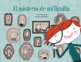 EL MISTERIO DE MI FAMILIA de MANSO, ANNA BAO, SUSANA DEL 