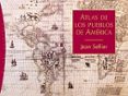 ATLAS DE LOS PUEBLOS DE AMERICA de SELLIER, JEAN 