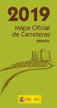 MAPA OFICIAL DE CARRETERAS ESPAA 2019 di VV.AA. 