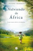 VOLVIENDO DE AFRICA de HOFMANN, CORINNE 