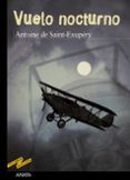 VUELO NOCTURNO de SAINT-EXUPERY, ANTOINE DE 