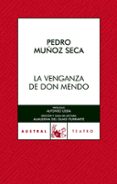 LA VENGANZA DE DON MENDO di MUOZ SECA, PEDRO 