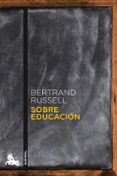 SOBRE EDUCACION de RUSSELL, BERTRAND 