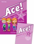 Portada de Ace! 6. Class Book and Songs CD Pack Exam Edition