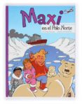 MAXI EN EL POLO NORTE de GARCIA-CLAIRAC, SANTIAGO 