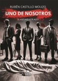 Uno De Nosotros Por Ruben Castillo Mouzo, Tapa Blanda