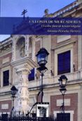 LA LONJA DE MERCADERES. EL COFRE PARA UN TESORO SINGULAR di HEREDIA HERRERA, ANTONIA 