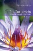 LA INTUICION COMO INSTRUMENTO DE SANACION de KAMM, LAURA ALDEN 