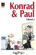 KONRAD AND PAUL (VOL. II) (2 ED) de KONIG, RALF 