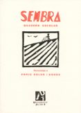 SEMBRA: QUADERM ESCOLAR HOMENAJE A ENRIC SOLER I GODES di VV.AA. 