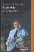 EL PIANISTA EN EL BURDEL de CEBRIAN, JUAN LUIS 