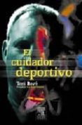 EL CUIDADOR DEPORTIVO de BOVE, TONI 