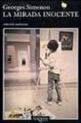 LA MIRADA INOCENTE de SIMENON, GEORGES 