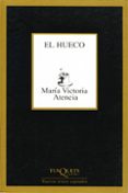 EL HUECO de ATENCIA, MARIA VICTORIA 