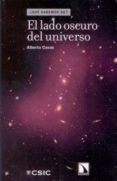 EL LADO OSCURO DEL UNIVERSO de CASAS, ALBERTO 