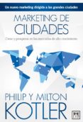 MARKETING DE CIUDADES di KOTLER, PHILIP 
