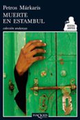 MUERTE EN ESTAMBUL de MARKARIS, PETROS 