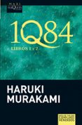 1Q84: LIBROS 1 Y 2 de MURAKAMI, HARUKI 