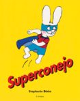 SUPERCONEJO de BLAKE, STEPHANIE 