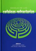 MANEJO DE LAS CEFALEAS REFRACTARIAS de PASCUAL GOMEZ, JULIO 