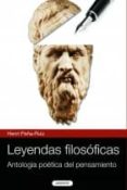 LEYENDAS FILOSOFICAS di PENA-RUIZ, HENRI 