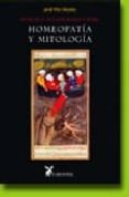 DIALOGO AVENTURADO ENTRE HOMEOPATIA Y MITOLOGIA di VILA I ALCALDE, JORDI 