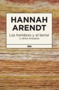 LOS HOMBRES Y EL TERROR de ARENDT, HANNAH 