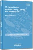 EL ACTUAL PODER DE DIRECCION Y CONTROL DEL EMPRESARIO de POQUET CATALA, RAQUEL 
