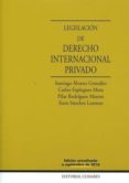 LEGISLACIN DE DERECHO INTERNACIONAL PRIVADO (19 ED.) de ALVAREZ GONZALEZ, SANTIAGO 