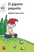 EL GIGANTE PEQUEO de GUERRERO, ANDRES 