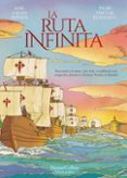 LA RUTA INFINITA - NOVELA GRAFICA de CALVO POYATO, JOSE 