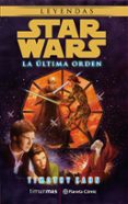 STAR WARS LA ULTIMA ORDEN (NOVELA) de ZAHN, TIMOTHY 