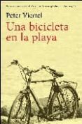UNA BICICLETA EN LA PLAYA de VIERTEL, PETER 